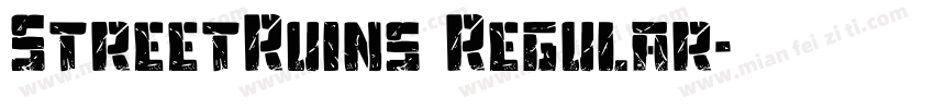 StreetRuins Regular字体转换